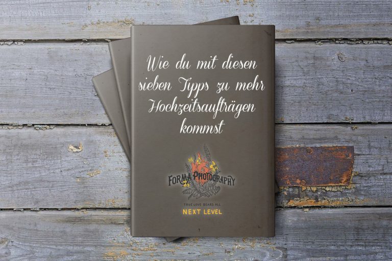 7 Tipps zu mehr Hochzeitsaufträgen – Gratis PDF